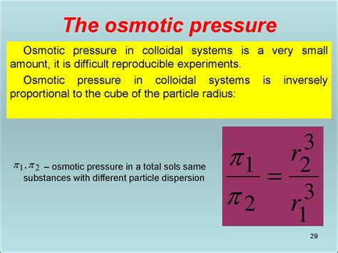 This pressure arises if two solutions of unequal solute concentration exist on either side of a semipermeable membrane such as the skin. Colloid chemistry - презентация онлайн