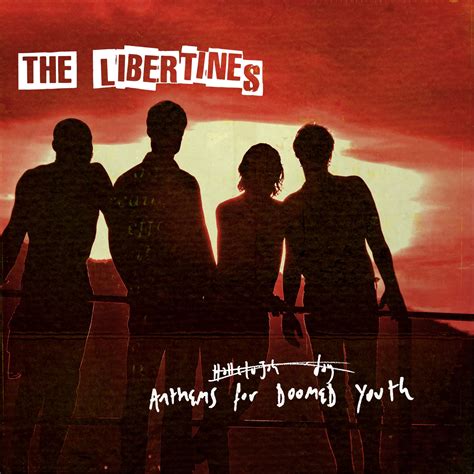 The Libertines Anthems For Doomed Youth Review • Diy Magazine