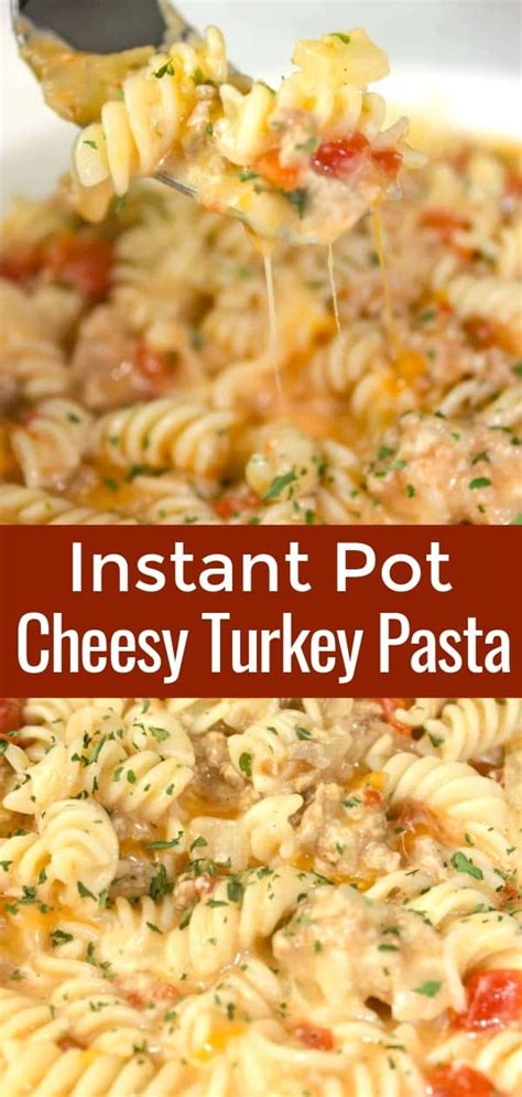 This particular recipe is one of my favorites. Instant Pot Cheesy Turkey Pasta is an easy pressure cooker ...