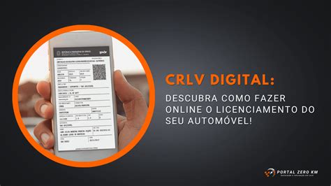 CRLV Digital Descubra como fazer online o licenciamento do seu automóvel
