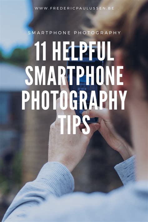 11 Helpful Smartphone Photography Tips To Improve Your Photos