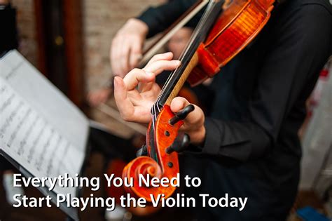 Everything You Need To Start Playing The Violin Today Johnson String Instrument Blog