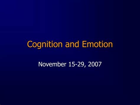 Ppt Cognition And Emotion Powerpoint Presentation Free Download Id