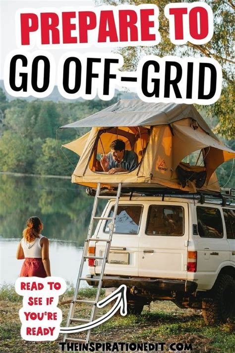 Are You Ready To Go Off Grid In 2021 Going Off The Grid Off The