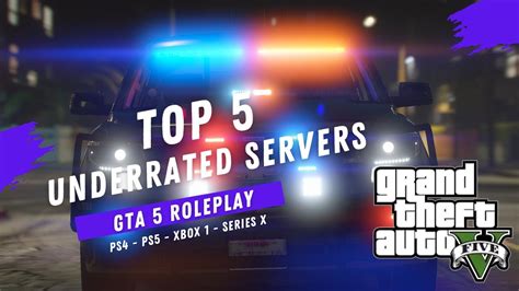 Top 5 Unknown Gta 5 Roleplay Servers 2021 Ps4 Ps5 Xbox 1 Xbox