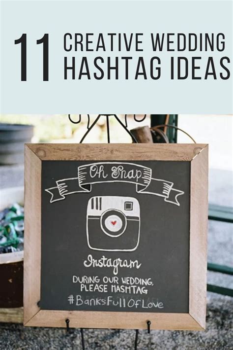 11 Super Creative Hashtag Ideas From Real Couples Love Inc Mag Hashtag Ideas Creative