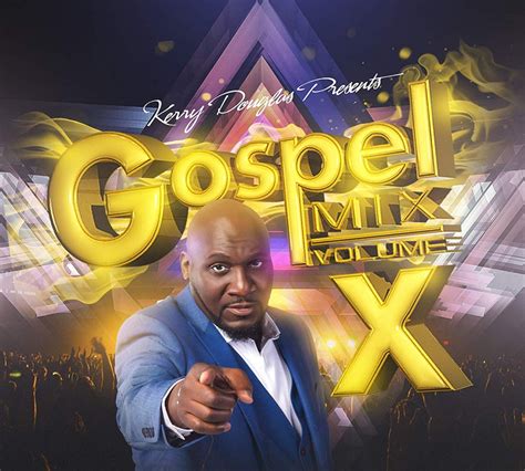 Kerry Douglas Presents Gospel Mix Volume X Various Music