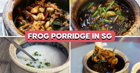 10 Best Frog Leg Porridge In Singapore Eatbooksg