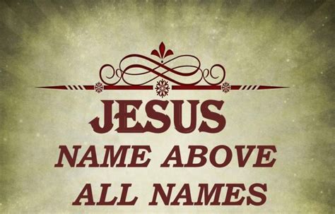 Jesus Name Above All Names Heavenly Treasures Ministry