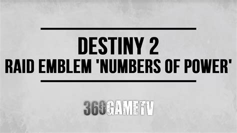 Destiny 2 How To Get Raid Emblem Numbers Of Power Emblem