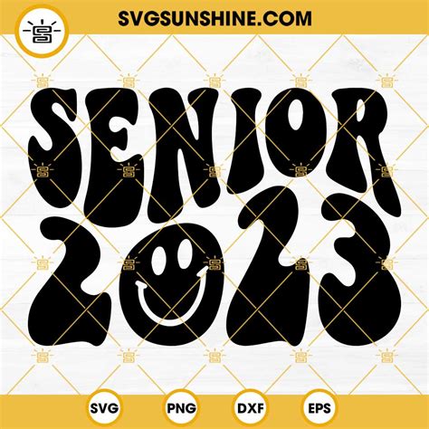 Senior 2023 Svg Senior Class Of 2023 Svg Graduation Svg