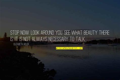 See The Beauty Around You Quotes Top 30 Famous Quotes About See The