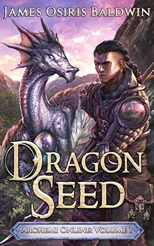 Dragon Seed A LitRPG Dragonrider Adventure The Archemi Online Chronicles Book EBook