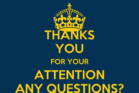 Thanks You For Your Attention Any Questions Poster Rainng194 Keep