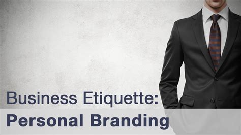 It is who you are, what you stand for, the values you embrace developing a personal brand might sound challenging, but there are incremental steps you can take to build credibility in your field. Business Etiquette - Personal Branding - YouTube