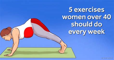 These 5 Exercises Women Over 40 Should Do Every Week Easy Recipes