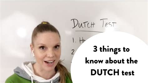 top 3 things to know about the dutch test youtube