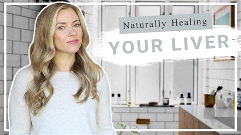 Heal Your Liver Naturally Youtube