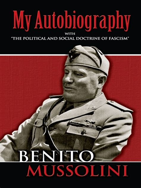 My Autobiography By Benito Mussolini Book Read Online