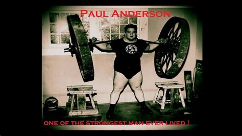 Paul Anderson One Of The Strongest Man Ever Lived 1950