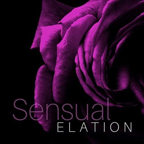 Sensual Elation Sexy Jazz Music Deep Massage Erotic Dance Romantic Jazz For Two Dinner By