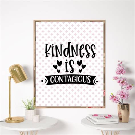 Kindness Is Contagious Digital Download Printable Wall Art Etsy