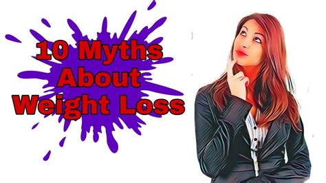 10 Myth About Weight Loss Youtube