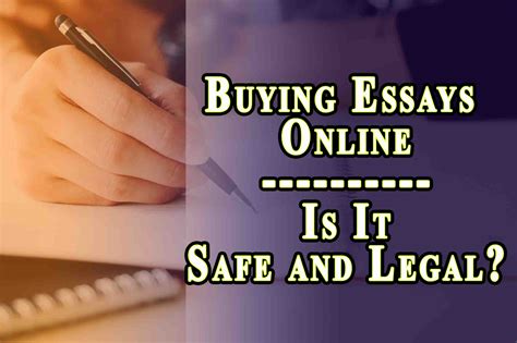Buying Essays Online Is It Safe And Legal Education Career