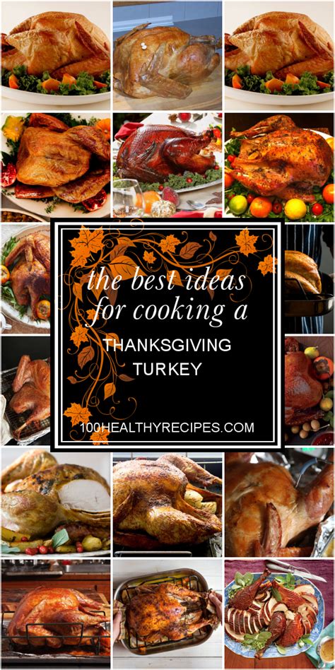 The Best Ideas For Cooking A Thanksgiving Turkey Best Diet And