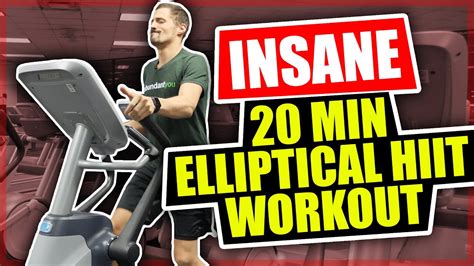 NEW Insane Minute Elliptical Workout HIIT Workout YouTube