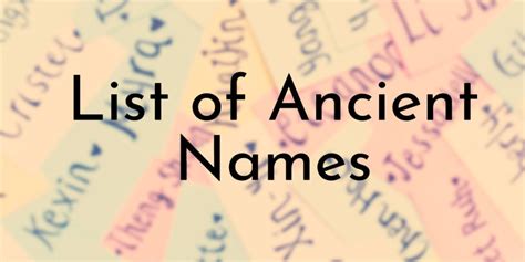 List Of Ancient Names For Babes And Girls Oldest Org