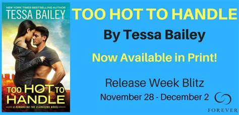 Too Hot To Handle By Tessa Bailey Kloprice