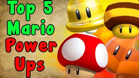 Top 5 Mario Power Ups Super Mario Series Youtube