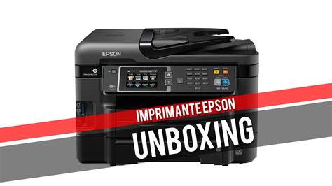 Unboxing Imprimante Epson Workforce Wf 3640 Youtube