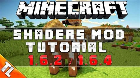 We did not find results for: Minecraft 1.6.4 / 1.6.2 Shaders Mod Installation Tutorial ...