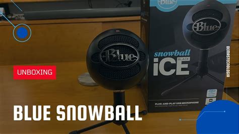 Snowball Blue Ice De Lo Mejor En Micrófono Usb Calidad Precio Youtube