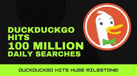 Duckduckgo Hits 100 Million Daily Searches Youtube