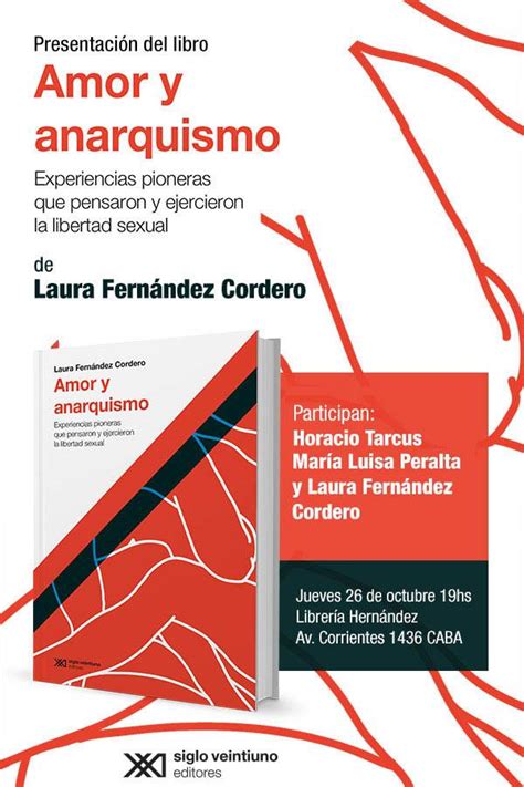 presentación de amor y anarquismo de laura fernández cordero noticias unsam