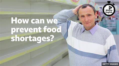 Bbc Learning English 6 Minute English Food Shortages