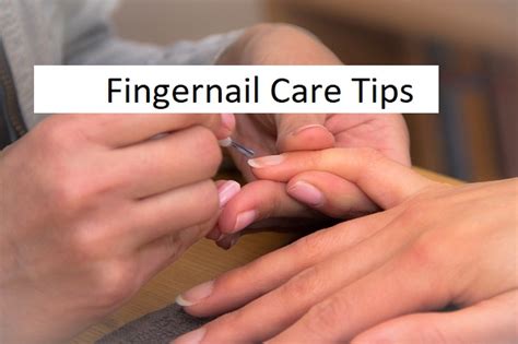 Effective Fingernail Care Tips That You Can Follow Quickly