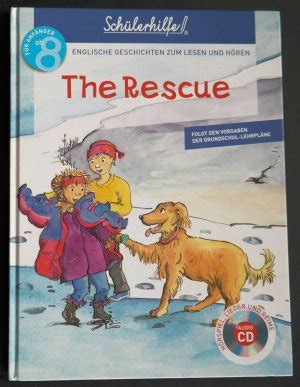 Maybe you would like to learn more about one of these? „Schülerhilfe - The Rescue - Englische Geschichten zum ...