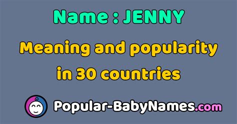 The Name Jenny Popularity Meaning And Origin Popular Baby Names