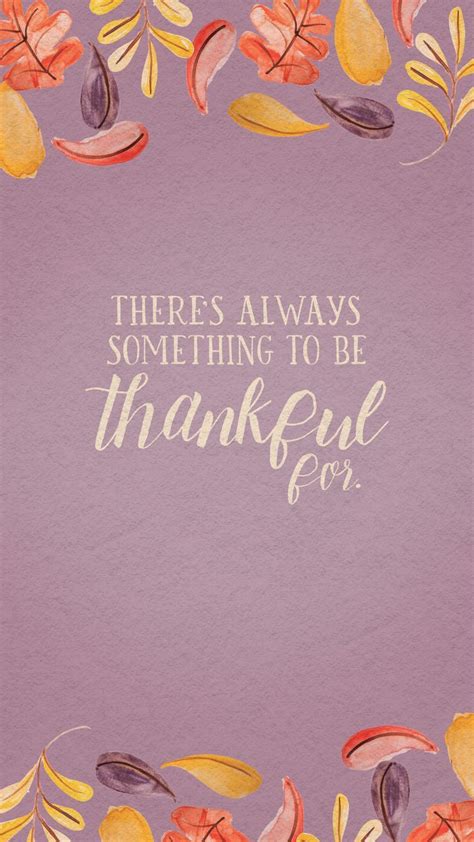 Free Download Thanksgiving There Is Always Something To Be Thankful For