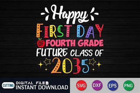 Happy First Day 4th Grade 2035 Svg Graphic By Funnysvgcrafts · Creative