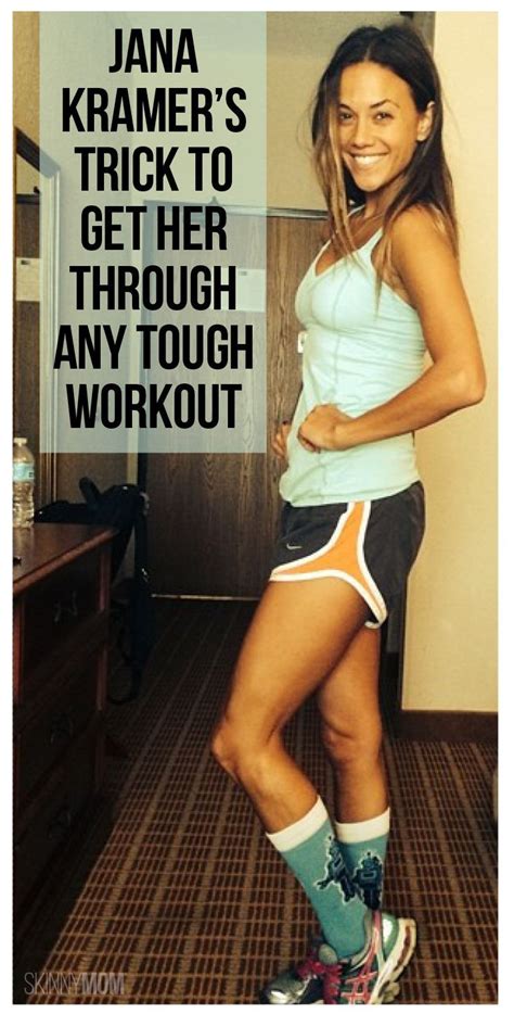 Jana Kramer Is Sharing Her Tips On She Gets Through Any Tough Workout And Continue Living A