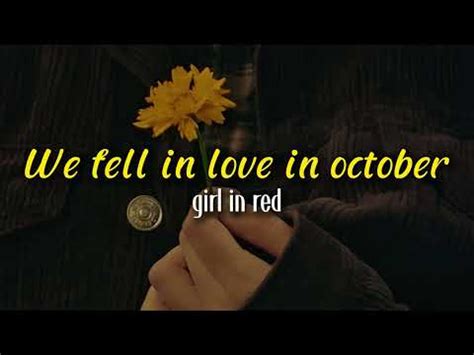 We fell in love in october - girl in red (Lyrics) - YouTube