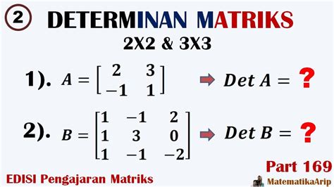 Matriks Cara Mencari Determinan Matriks 2x2 Dan 3x3 YouTube