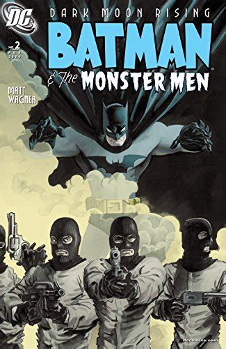 Batman And The Monster Men 2 Of 6 Batman And The Monster Men By Matt Wagner Goodreads
