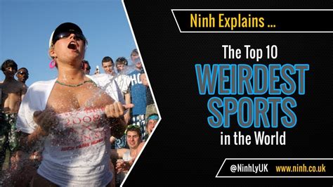 Top 10 Weirdest Sports In The World Part 2 Usa Sport News