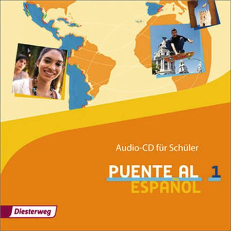 Puente Al Español Audio Cd 1 Für Schüler Diesterweg Verlag